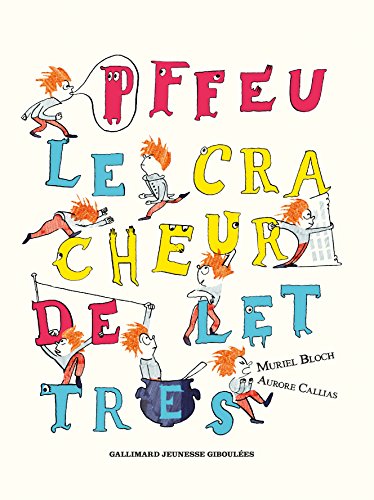 Stock image for PFFEU, LE CRACHEUR DE LETTRES - A partir de 6 ans for sale by Ammareal