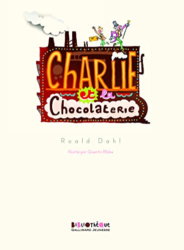 9782070653706: CHARLIE ET LA CHOCOLATERIE