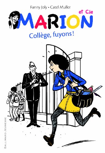 Stock image for Marion et Cie (Tome 3-Collge, fuyons!) for sale by Ammareal