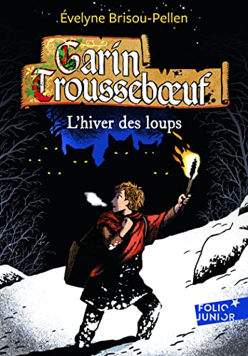 9782070654208: Garin Troussebœuf, II : L'hiver des loups