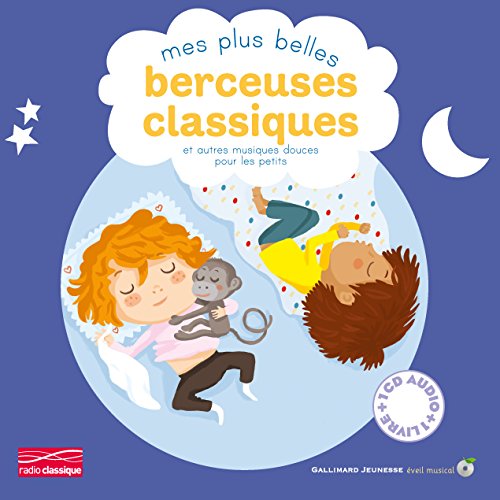Beispielbild fr Mes plus belles berceuses classiques et autres musiques douces pour les petits zum Verkauf von medimops