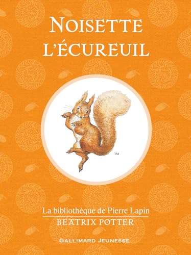 Imagen de archivo de Noisette l'cureuil - Beatrix Potter - La bibliothque de Pierre Lapin - De 4  7 ans a la venta por Ammareal