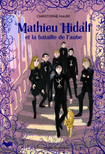 Beispielbild fr Mathieu Hidalf, 4:Mathieu Hidalf et la bataille de l'aube zum Verkauf von Ammareal