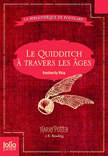 Imagen de archivo de Le Quidditch  travers les ges: Quidditch through the ages a la venta por Ammareal