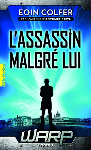 9782070656592: W.A.R.P. - Livre 1 - L'assassin malgr lui