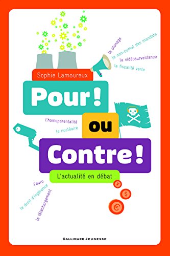 Beispielbild fr Pour ! ou Contre !: L'actualité en débat (Albums documentaires) (French Edition) zum Verkauf von BooksRun