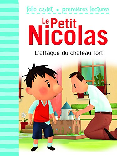 Stock image for L'attaque du château fort (Folio Cadet Premi res lectures - Le Petit Nicolas) for sale by WorldofBooks