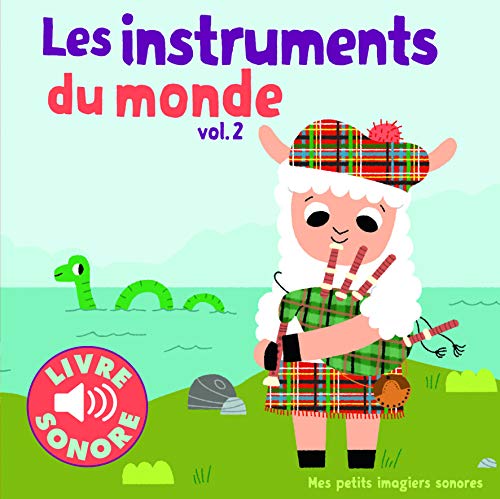 Beispielbild fr Les instruments du monde (Tome 2): 6 images  regarder, 6 sons  couter zum Verkauf von medimops