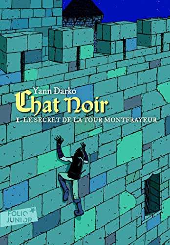 9782070657742: Chat noir (Tome 1-Le secret de la tour Montfrayeur)