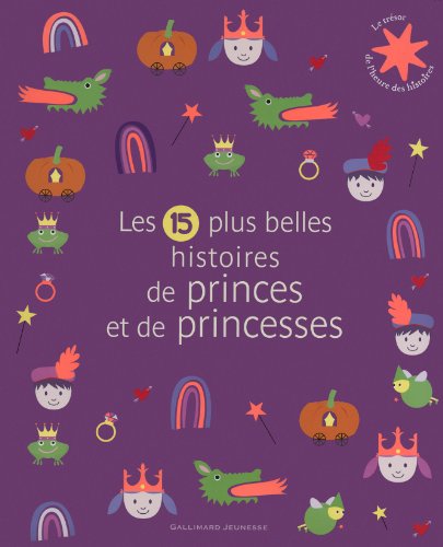 Beispielbild fr Les 15 plus belles histoires de princes et de princesses zum Verkauf von AwesomeBooks
