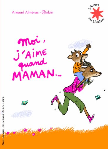 9782070659500: Moi, j'aime quand maman...