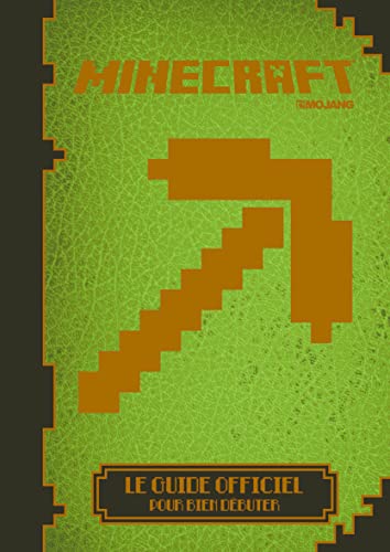 Stock image for Minecraft : le guide officiel pour bien dbuter for sale by Better World Books