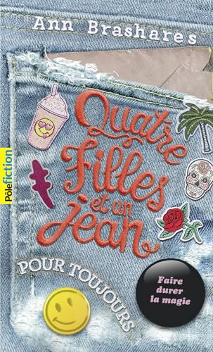 Beispielbild fr Quatre filles et un jean, V:Quatre filles et un jean, pour toujours zum Verkauf von Ammareal