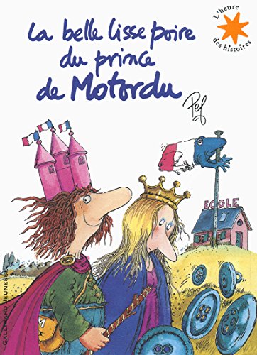 9782070660698: La belle lisse poire du prince de Motordu