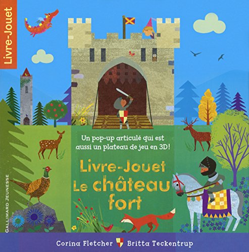 Stock image for Le Chteau Fort : Livre-jouet : Un Pop-up Articul Qui Est Aussi Un Plateau De Jeu En 3d ! for sale by RECYCLIVRE