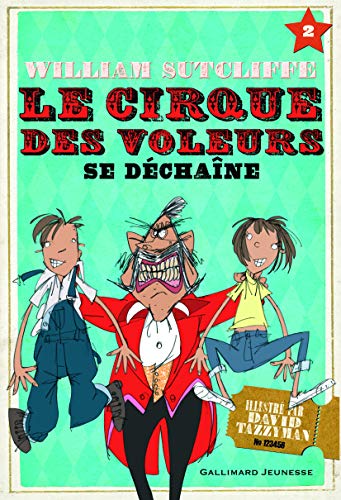 Imagen de archivo de Le Cirque des voleurs se dchane a la venta por Ammareal