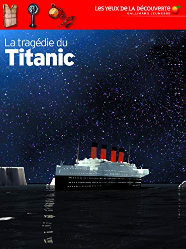 Beispielbild fr La Tragdie Du Titanic zum Verkauf von RECYCLIVRE