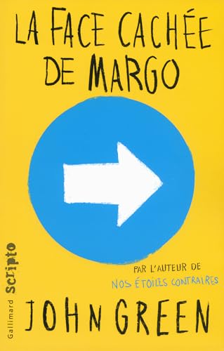 9782070662562: La face cachee de Margo [ French language version of Paper Towns ] - bestseller edition (French Edition)