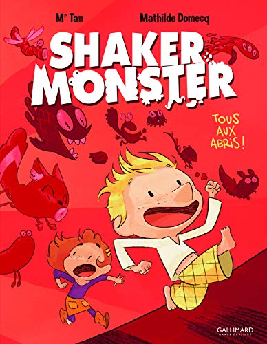 9782070663804: Shaker Monster (Tome 1-Tous aux abris !)