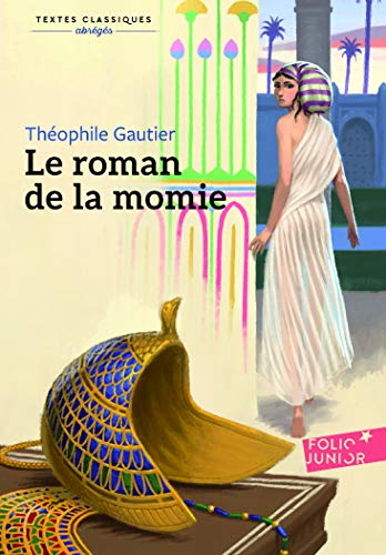 9782070664795: LE ROMAN DE LA MOMIE (VERSION ABREGEE)