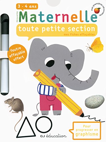 Beispielbild fr Dcouvertes Maternelle, Toute Petite Section : Mes Fiches Effaables, 3-4 Ans : Pour Progresser En G zum Verkauf von RECYCLIVRE