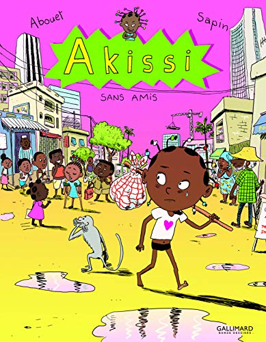 Stock image for Akissi, 6:Akissi: Sans amis for sale by Librairie Th  la page