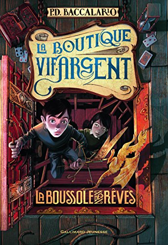Stock image for La Boutique Vif-Argent: La Boussole des rves for sale by Ammareal