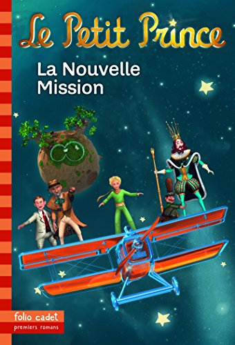 9782070667109: LE PETIT PRINCE 18 : LA NOUVELLE MISSION