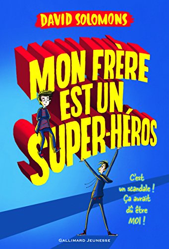 9782070667512: Mon frre est un super-hros (French Edition)