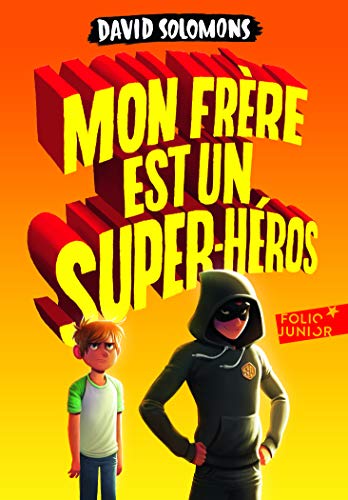 Beispielbild fr Mon frre est un super-hros (Folio Junior) (French Edition) zum Verkauf von Better World Books
