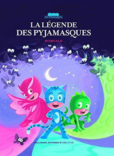 9782070667666: La lgende des pyjamasques