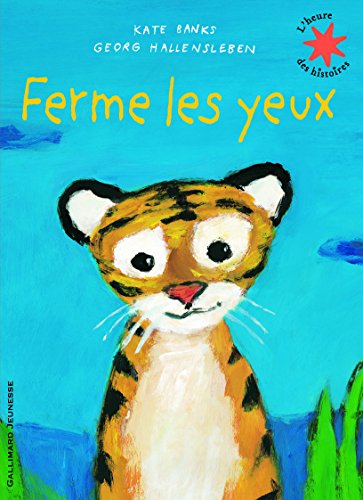 Stock image for Ferme les yeux - L'heure des histoires - De 3  7 ans for sale by Ammareal