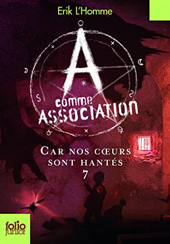 9782070668304: A comme Association, VII : Car nos cœurs sont hants