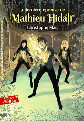 9782070668328: Mathieu Hidalf, 5 : La dernire preuve de Mathieu Hidalf