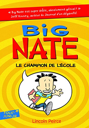 Beispielbild fr Big Nate, le champion de l'école zum Verkauf von BooksRun