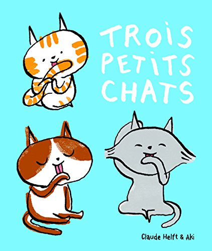 Imagen de archivo de Trois petits chats - De 3  5 ans a la venta por Ammareal