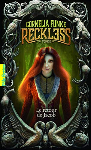 Reckless: Le retour de Jacob (2) (French Edition) - Funke, Cornelia