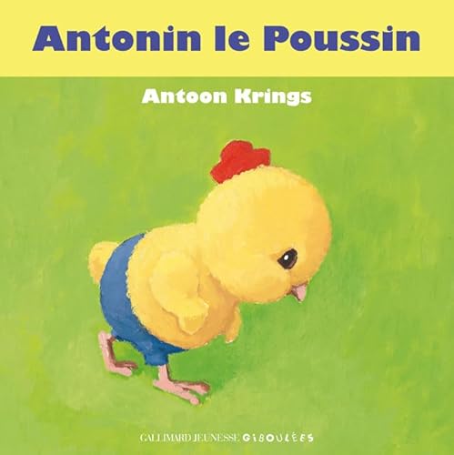 9782070695898: Antonin le Poussin (Hors Srie Drles de Petites Btes - Giboules)