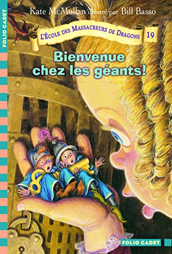 Bienvenue chez les gÃ©ants ! (9782070695942) by McMullan, Kate