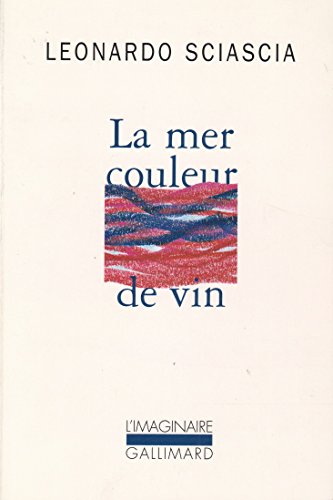 Beispielbild fr La Mer couleur de vin zum Verkauf von Mli-Mlo et les Editions LCDA