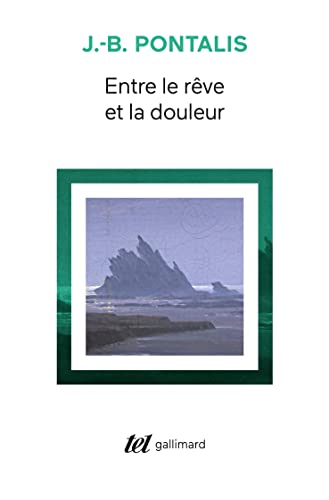 Stock image for Entre le rêve et la douleur for sale by Open Books