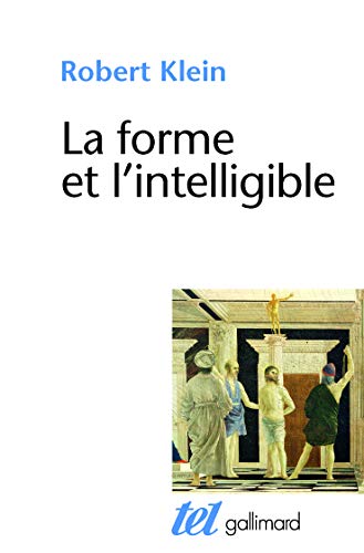 Imagen de archivo de La Forme Et L'intelligible: E?crits Sur La Renaissance Et L'art Moderne a la venta por Better World Books
