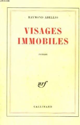 9782070700325: Visages immobiles