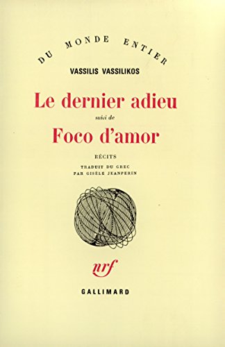 Beispielbild fr Le Dernier adieu / Foco d'Amor zum Verkauf von Ammareal