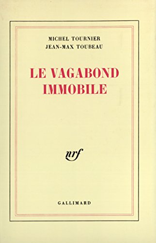 9782070700585: vagabond immobile (French - AbeBooks - Tournier, Michel: 2070700585