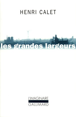 9782070701155: Les Grandes largeurs: Balades parisiennes