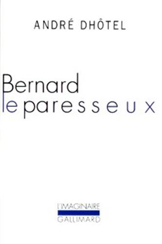 9782070701209: Bernard le paresseux