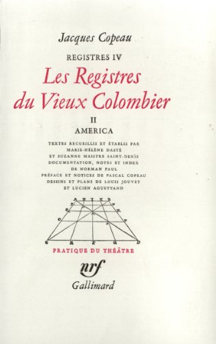 Stock image for Registres, III, IV et V:Les Registres du Vieux Colombier (Tome 2-Amrica) for sale by Ammareal