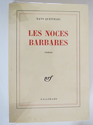 Stock image for Les Noces Barbares for sale by BookHolders