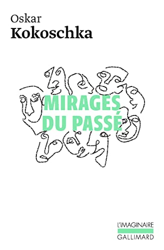 Mirages du passÃ© (9782070702350) by Kokoschka, Oskar